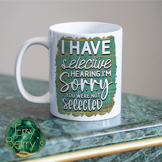 Selective hearing mug